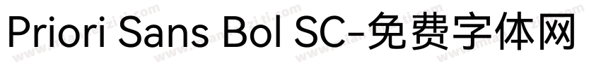 Priori Sans Bol SC字体转换